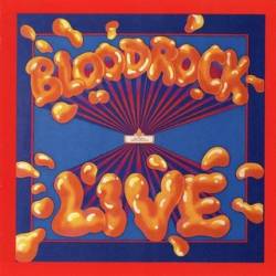 Bloodrock : Bloodrock Live